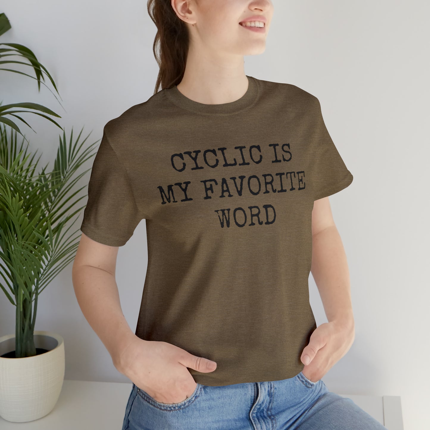 Cyclic Is My Favorite Word